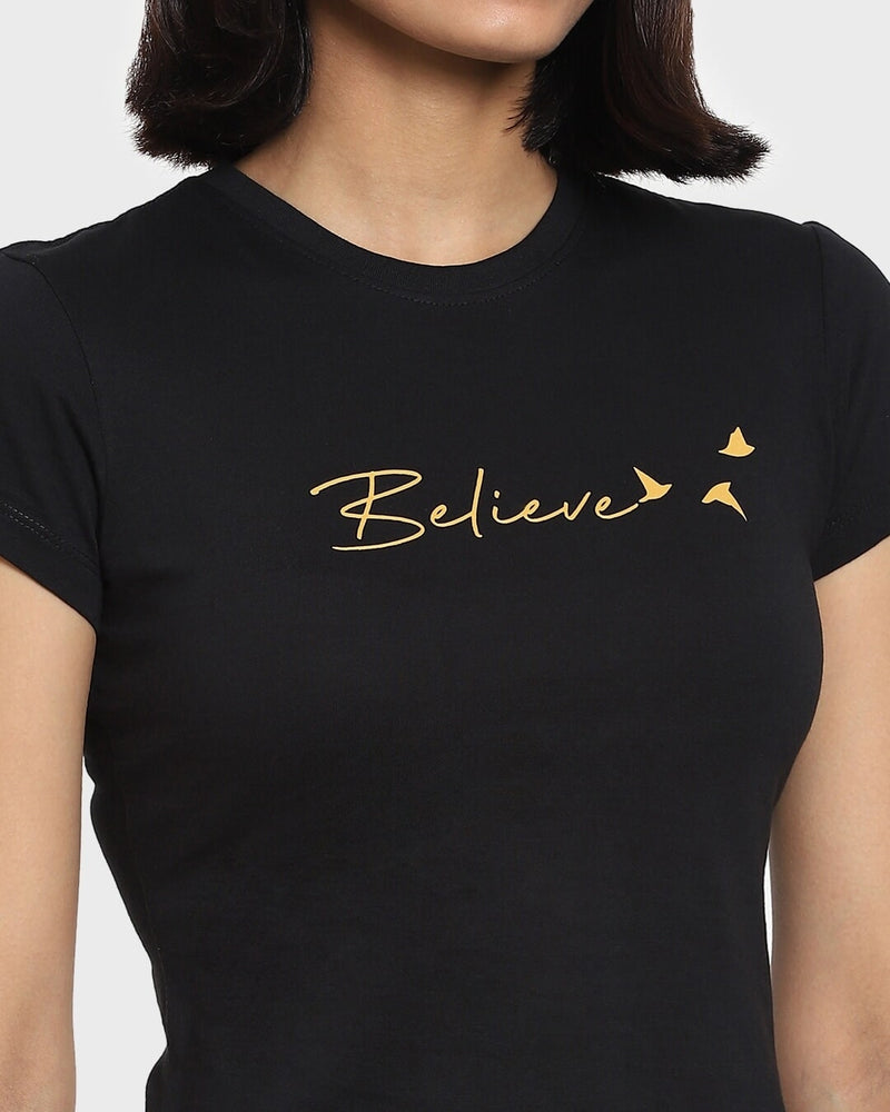 Women Black Believe Slim Fit T-shirt